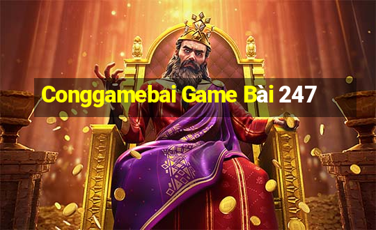 Conggamebai Game Bài 247