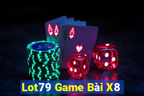 Lot79 Game Bài X8