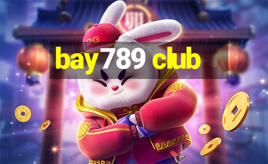 bay789 club