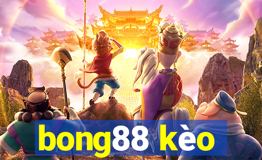 bong88 kèo