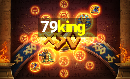 79king