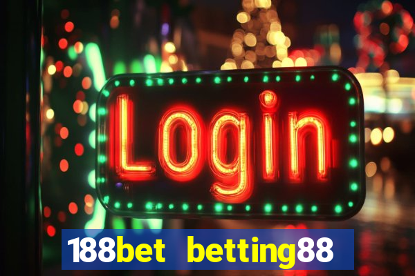 188bet betting88 link vào 188bet mới nhất 11 2024