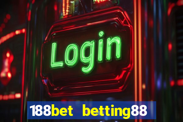 188bet betting88 link vào 188bet mới nhất 11 2024