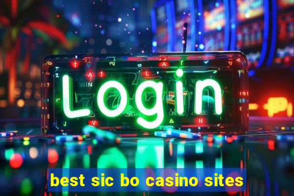 best sic bo casino sites