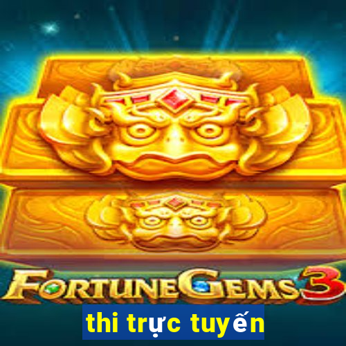 thi trực tuyến