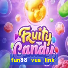 fun88 vua link vào mobile mới nhất 12 2022