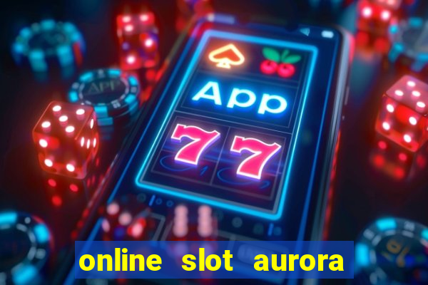 online slot aurora beast hunter