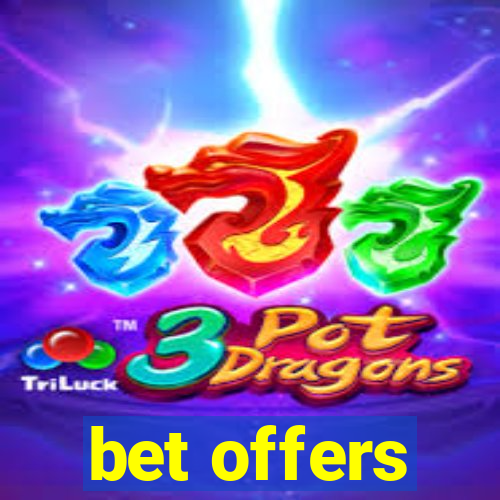 bet offers