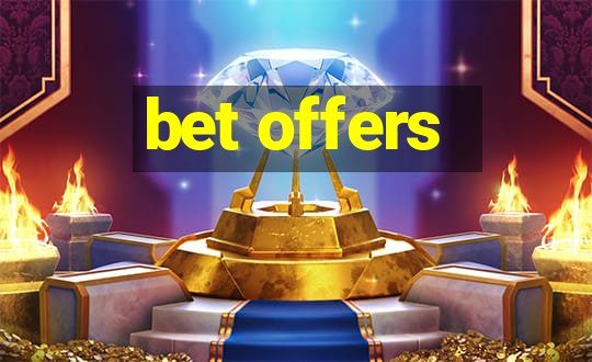 bet offers