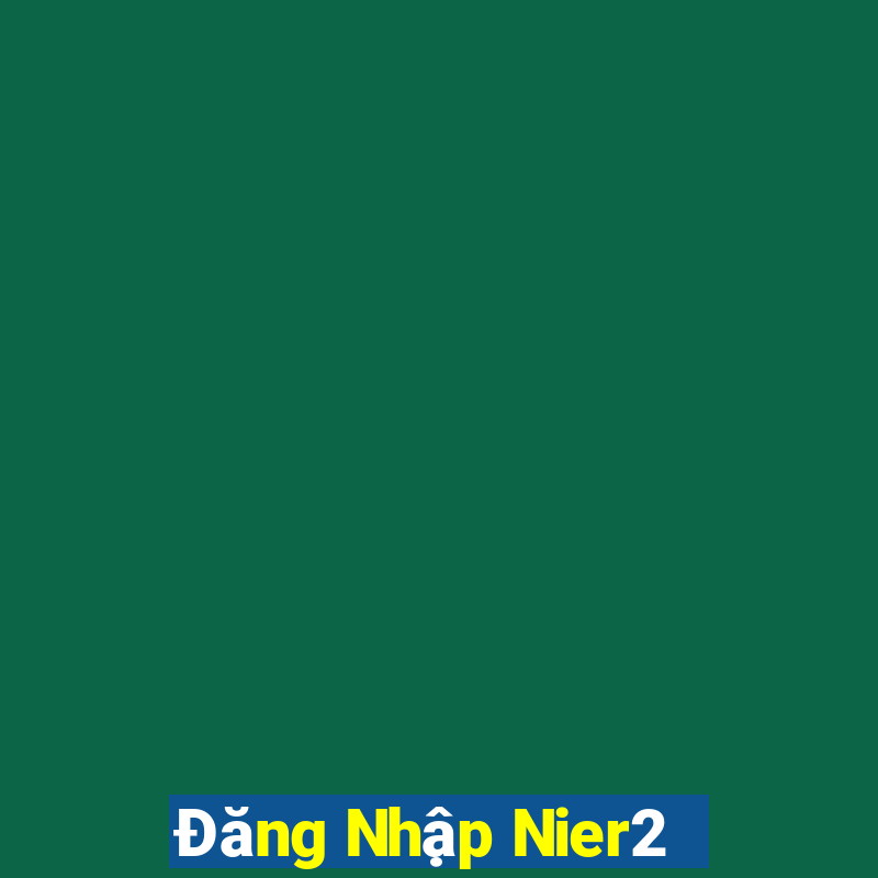 Đăng Nhập Nier2