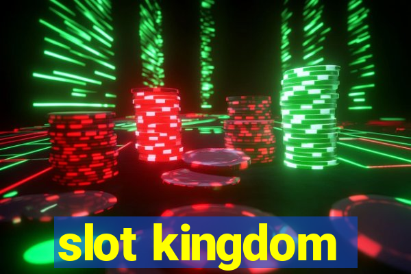 slot kingdom