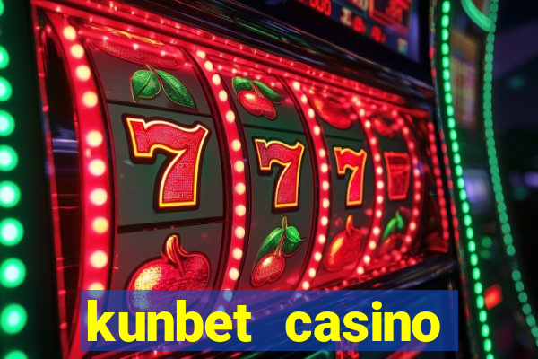 kunbet casino trực tuyến châu á