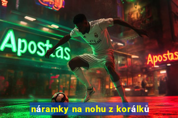 náramky na nohu z korálků