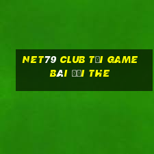 Net79 Club Tại Game Bài Đổi The