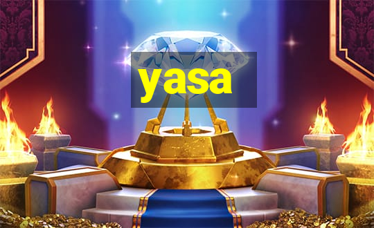 yasa