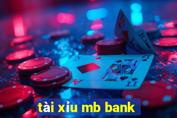 tài xỉu mb bank