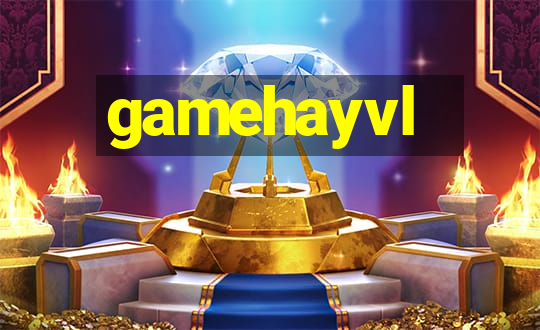 gamehayvl