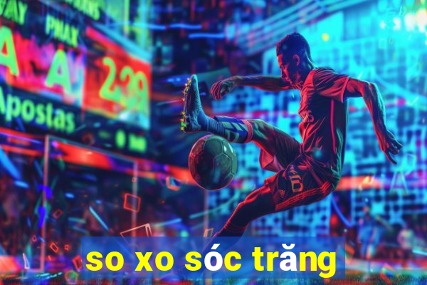 so xo sóc trăng