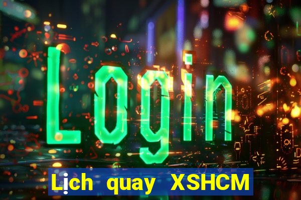 Lịch quay XSHCM ngày 6