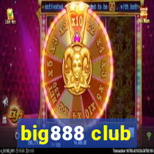 big888 club