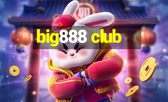 big888 club