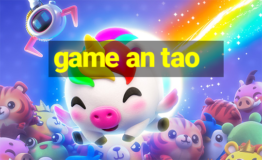 game an tao