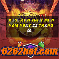 xổ số kiến thiết miền nam ngày 22 tháng 09