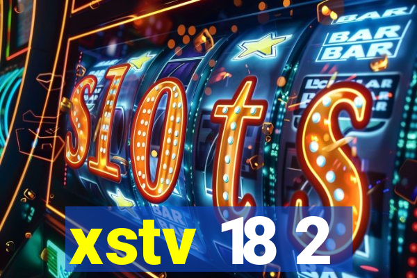 xstv 18 2