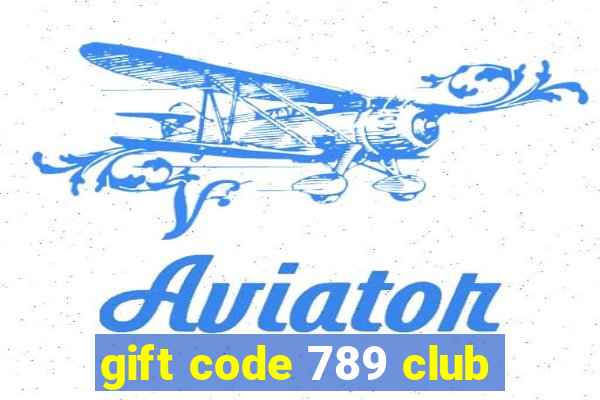 gift code 789 club