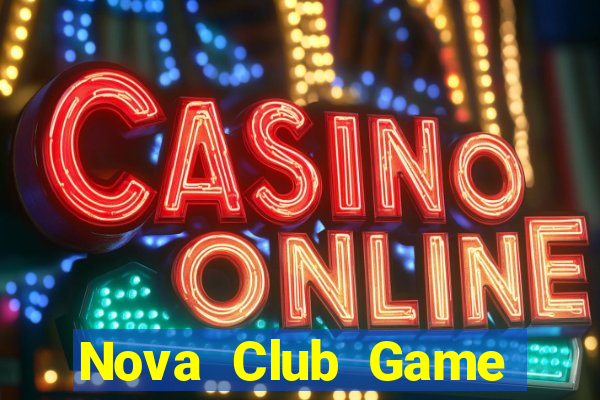 Nova Club Game Bài Cào