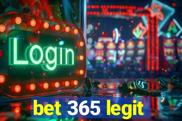 bet 365 legit