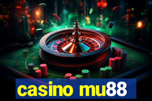 casino mu88