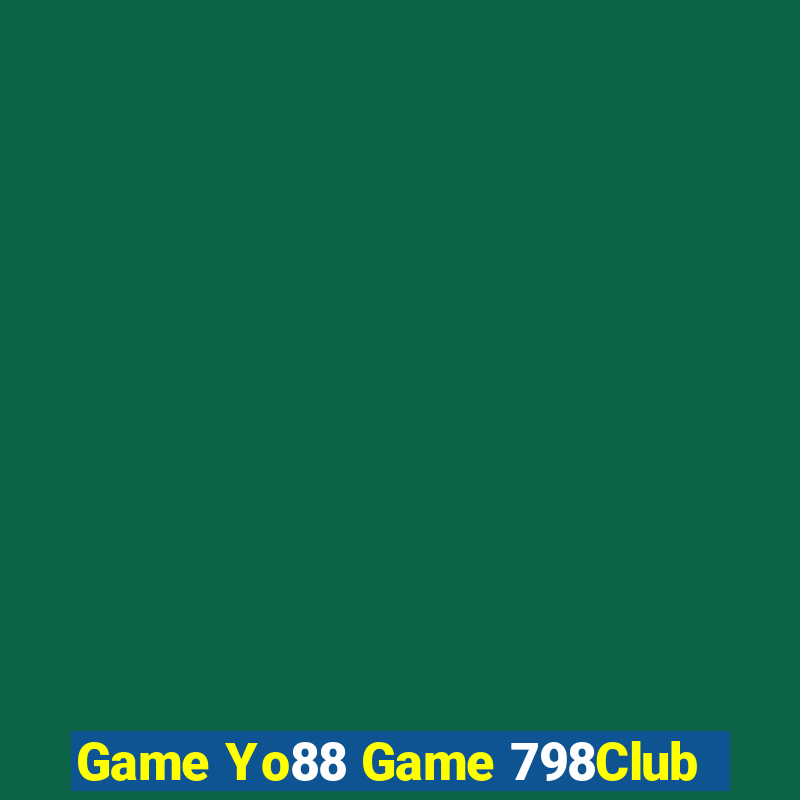 Game Yo88 Game 798Club