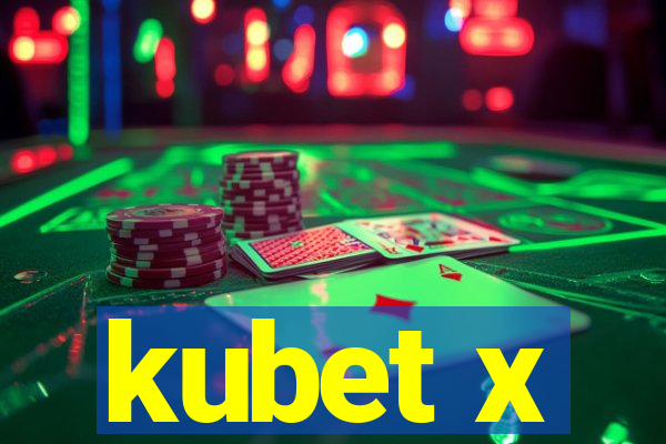 kubet x