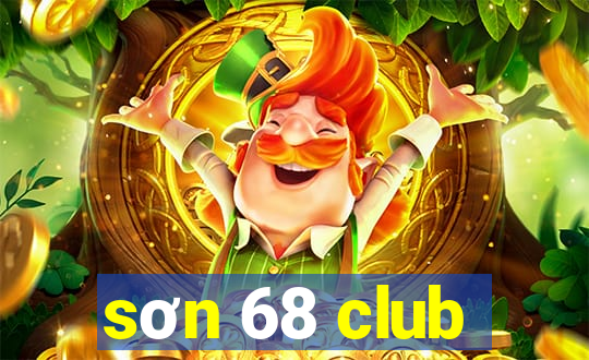 sơn 68 club