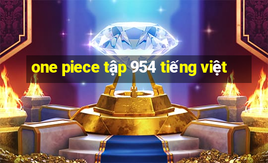 one piece tập 954 tiếng việt