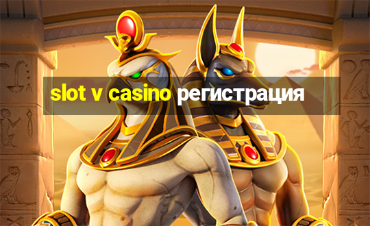 slot v casino регистрация