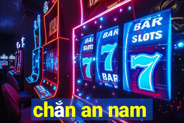 chắn an nam