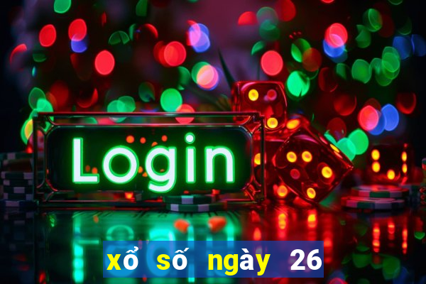 xổ số ngày 26 tháng 10