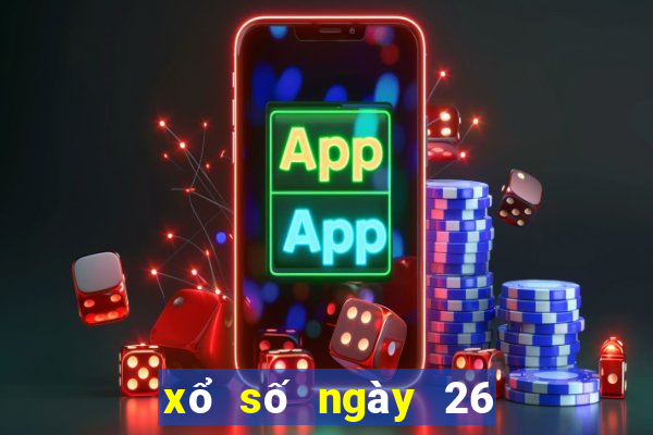 xổ số ngày 26 tháng 10