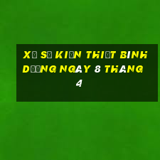 xổ số kiến thiết bình dương ngày 8 tháng 4