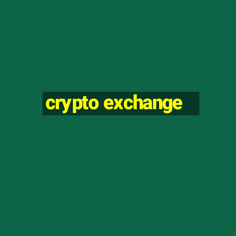 crypto exchange