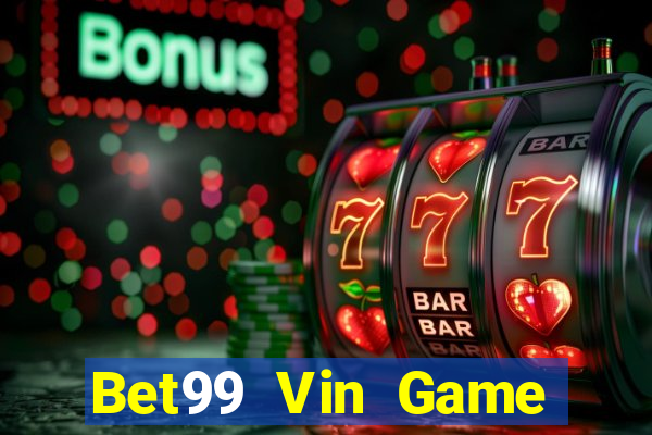 Bet99 Vin Game Bài Yo88