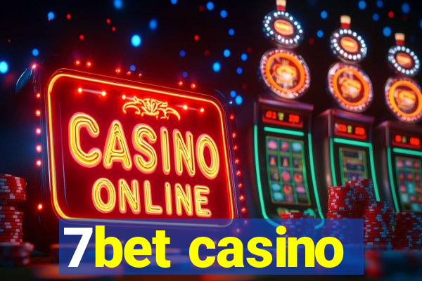 7bet casino