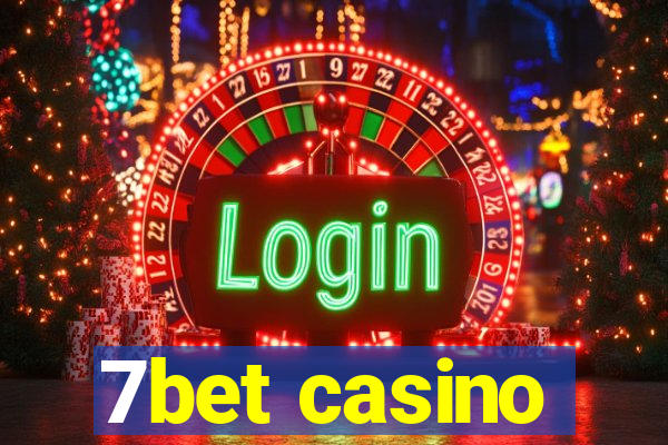 7bet casino