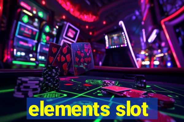 elements slot