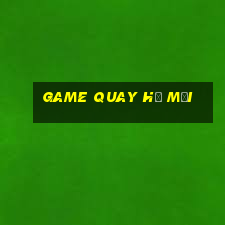 game quay hũ mới