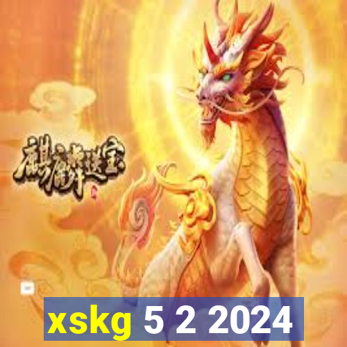 xskg 5 2 2024