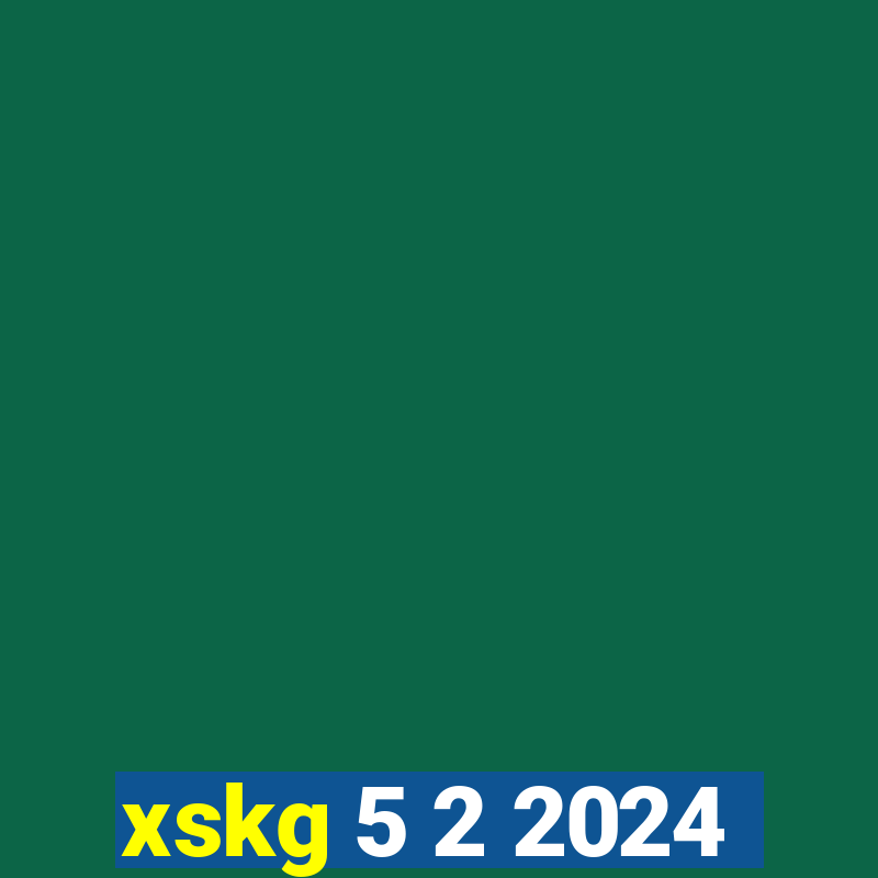 xskg 5 2 2024