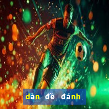 dàn đề đánh hàng ngày